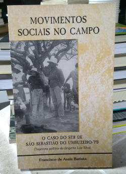 Movimentos Sociais No Campo - O Caso Do Str De Sao Sebastiao Do Umbuzeiro/pb