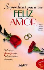 Superdicas Para Ser Feliz No Amor