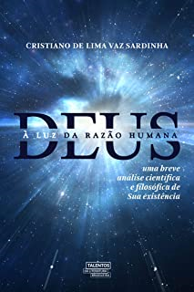 Deus A Luz Da Razao Humana