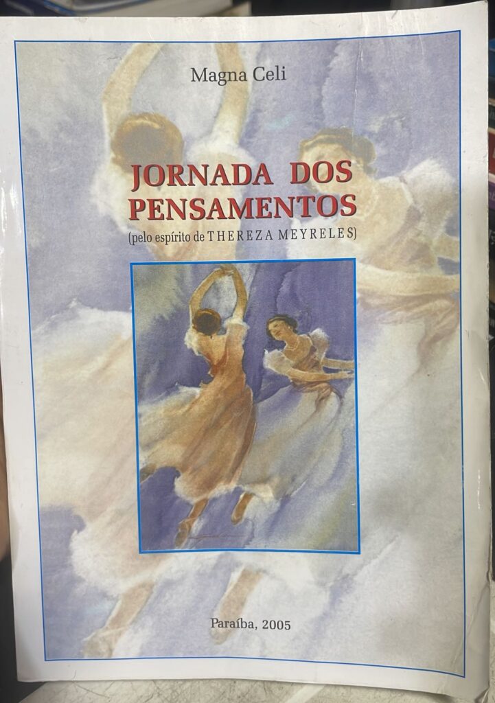 jornada dos pensamentos - pelo espirito thereza meyreles