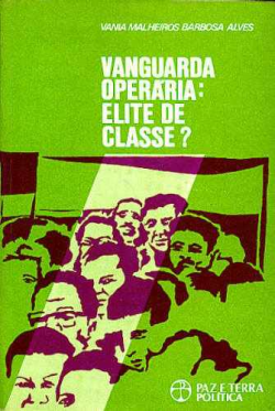 Vanguarda Operaria - Elite De Classe?