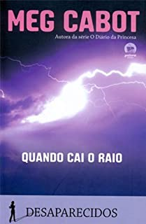 Quando Cai O Raio V. 1 Desaparecidos