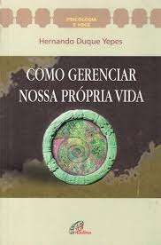 Como Gerenciar Nossa Propria Vida