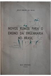 Novos Rumos Para O Ensino Da Engenharia No Brasil