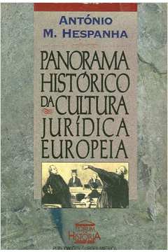 Panorama Histórico da Cultura Jurídica Europeia