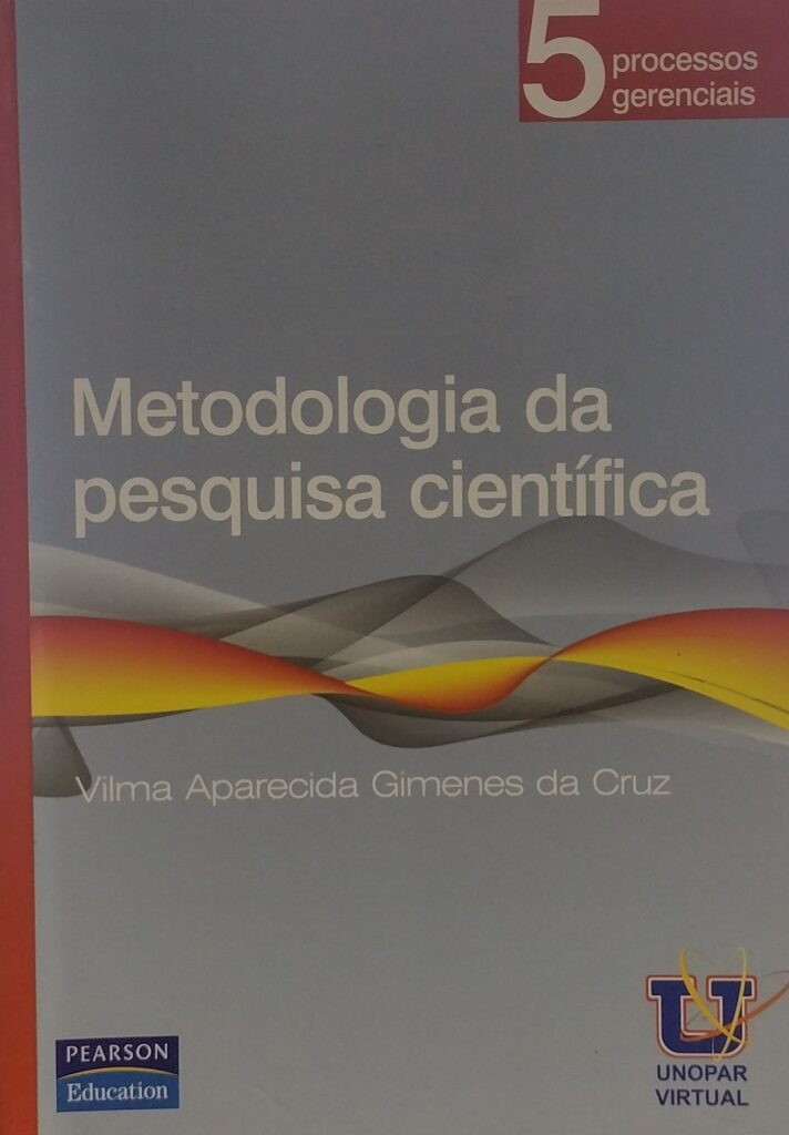 Metodologia Da Pesquisa Cientifica V. 05 - Processos Gerenciais