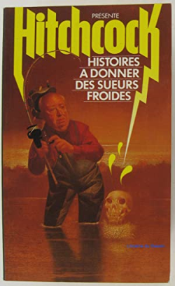 Histoires A Donner Des Sueurs Froides