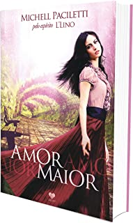 Amor Maior / Pelo Espirito De L'lino