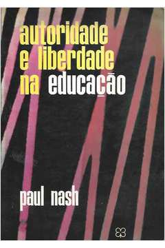 Autoridade E Liberdade Na Educacao