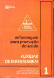 Auxiliar De Enfermagem V. 01 - Enfermagem Para Promocao Da Saude