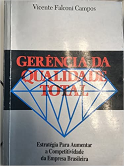 Gerencia Da Qualidade Total - Estrategia Para Aumentar A Competitividade Da Empresa Brasileira