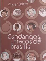 Candangos Tracos De Brasilia