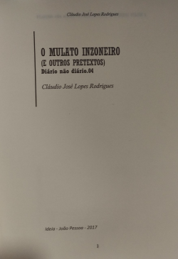 O Mulato Inzoneiro - E Outros Pretextos - Diario Nao Diario 04	- Reencadernado