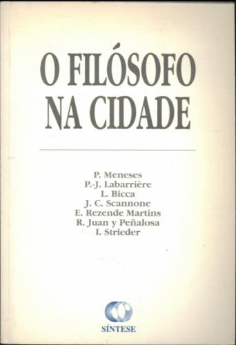 O Filosofo Na Cidade - Nova Fase V. 19 N. 56 Janeiro-marco 1992