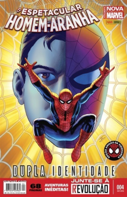 O Espetacular Homem-aranha - Dupla Identidade Junte-se A Revolucao V.04