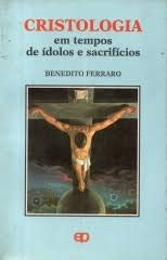 Cristologia Em Tempos De Sacrificios E De Idolos