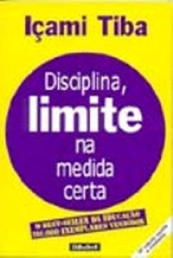 Disciplina. O Limite Na Medida Certa