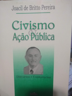 Civismo E Acao Publica - Discursos E Conferencias