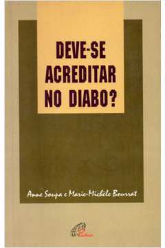 Deve-se Acreditar No Diabo