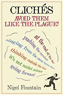 Cliches - Avoid Them Like The Plague