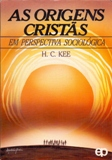 As Origens Cristas - Em Perspectiva Sociologica