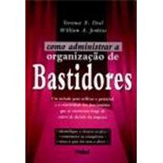 Como Administrar A Organizacao De Bastidores