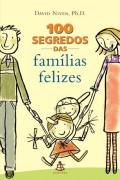 100 Segredos Das Familias Felizes