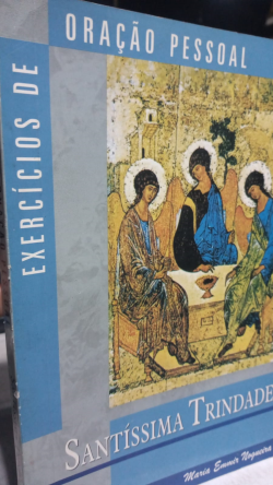 Exercicios De Oracao Pessoal - Santissima Trindade