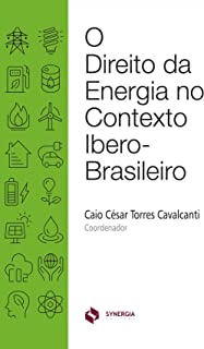 O Direito Da Energia No Contexto Ibero-brasileiro