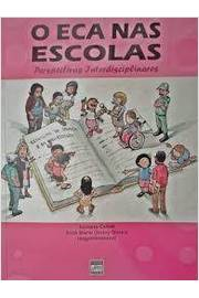 O Eca Nas Escolas - Perspectivas Interdisciplinares