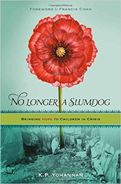 No Longer A Slumdog - Bringing Hope To Children In Crisis