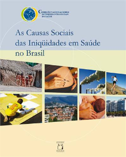 Causas Sociais Das Iniquidades Em Saude No Brasil - Com Cd Incluso