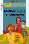 Melhor Que A Encomenda