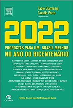 2022 - Propostas Para Um Brasil Melhor No Ano Do Bicentenario