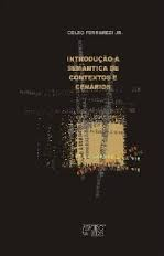 Introducao Semantica De Contextos E Cenarios - De La Langue A La Vie