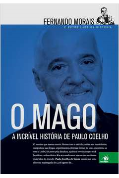 O Mago - A Incrivel Historia De Paulo Coelho
