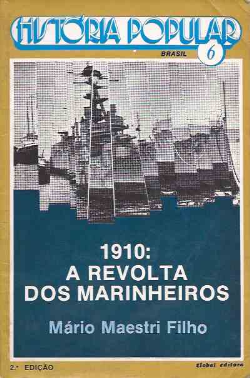 1910: A Revolta Dos Marinheiros