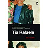Tia Rafaela - Um Menino De 11 Anos - Seduzido Pela Professora - Um Caso De Amor, Sexo E Destruicao