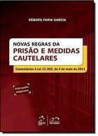 Novas Regras Da Prisao E Medidas Cautelares