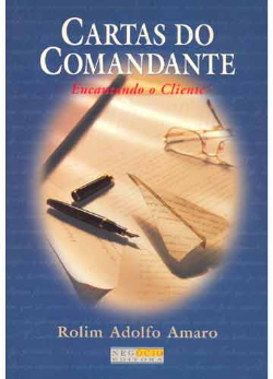 Cartas Do Comandante - Encantando O Cliente