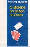 O Homem Do Braco De Ouro