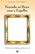 Fazendo As Pazes Com O Espelho