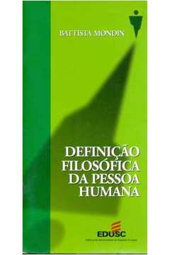 Definição Filosofica Da Pessoa Humana