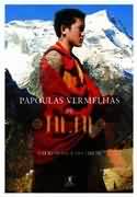 Papoulas Vermelhas De Alai - Um Romance Do Tibete