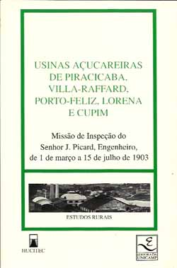 Usinas Acucareiras De Piracicaba Villa Raffard Porto Feliz Lorena E Cupim