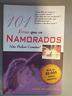 101 Erros Que Os Namorados Nao Podem Cometer