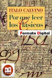 Por Que Leer Los Clasicos