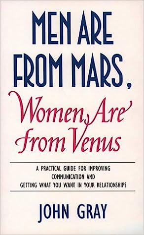 Men Are from Mars Women Are from Venus