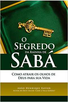 O Segredo Da Rainha De Saba