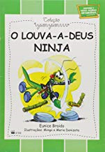 O Louva-a-deus Ninja